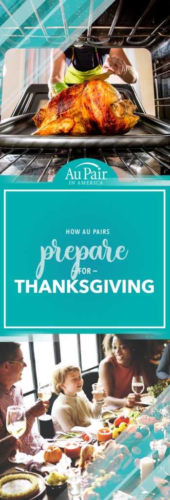 Traditions: Au Pairs Prepare for Thanksgiving!