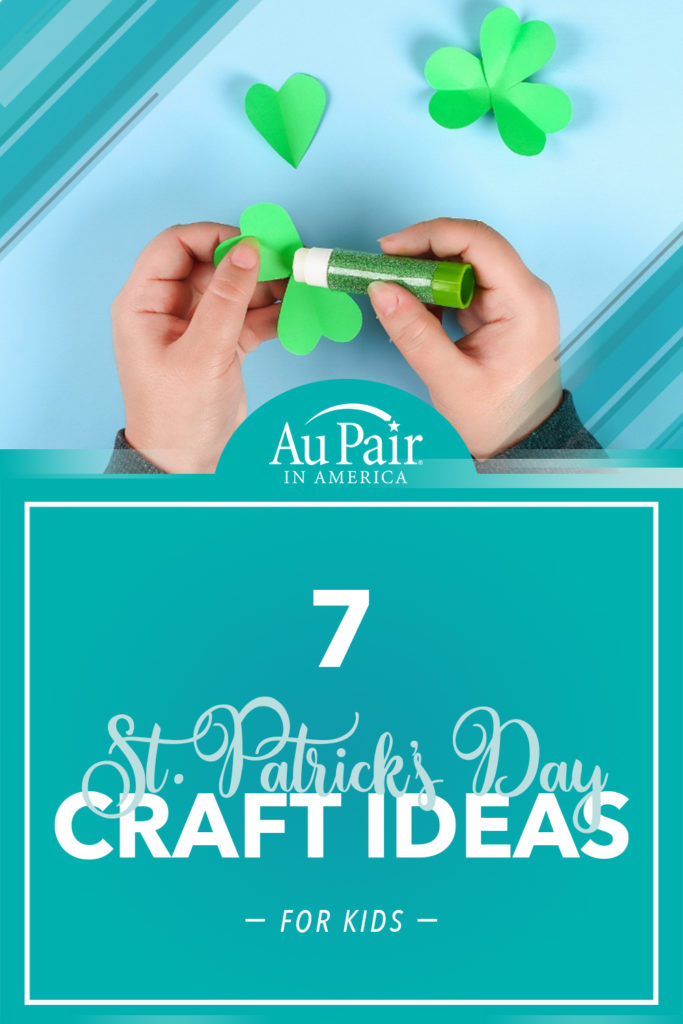 7 St. Patrick's Day Craft Ideas for Kids | Au Pair in America