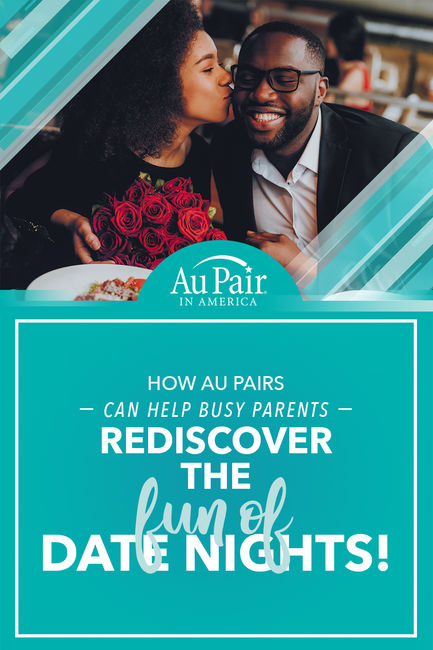 The Date Night Dilemma: Au Pairs to the Rescue!
