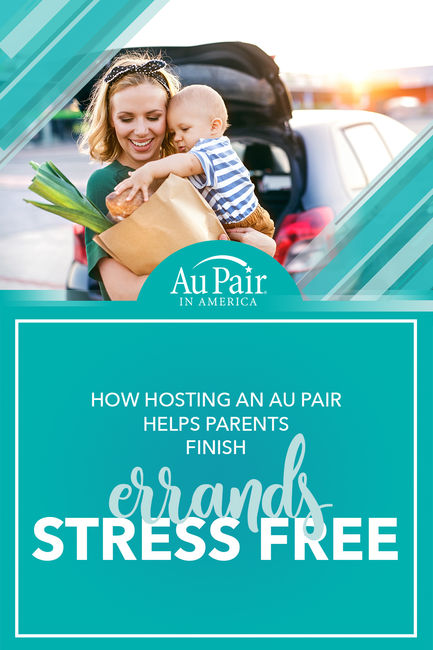Parents: Here’s One Way to Get Your Errands Done Stress-Free | Au Pair in America