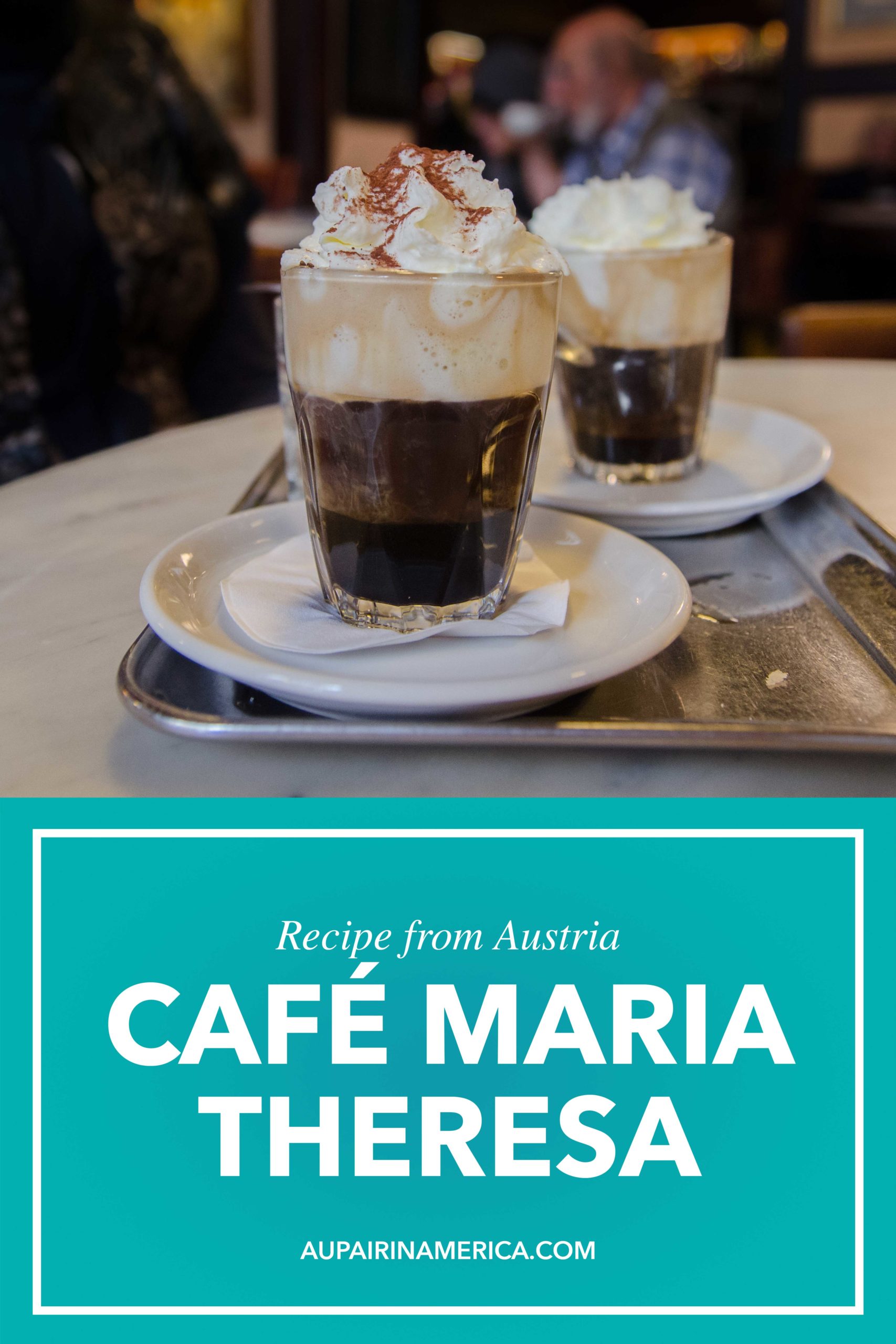 Recipe from Austria: Café Maria Theresa