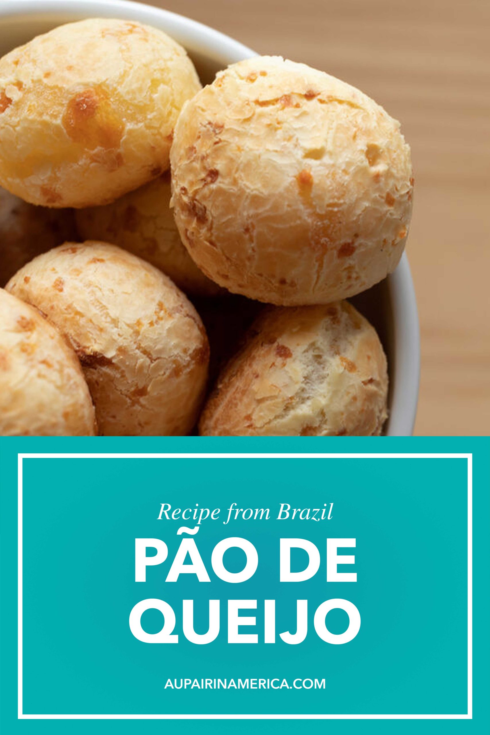 Pão de Queijo from Brazil | Au Pair in America