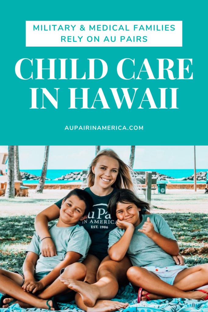 Au Pair Child Care in Hawaii 
