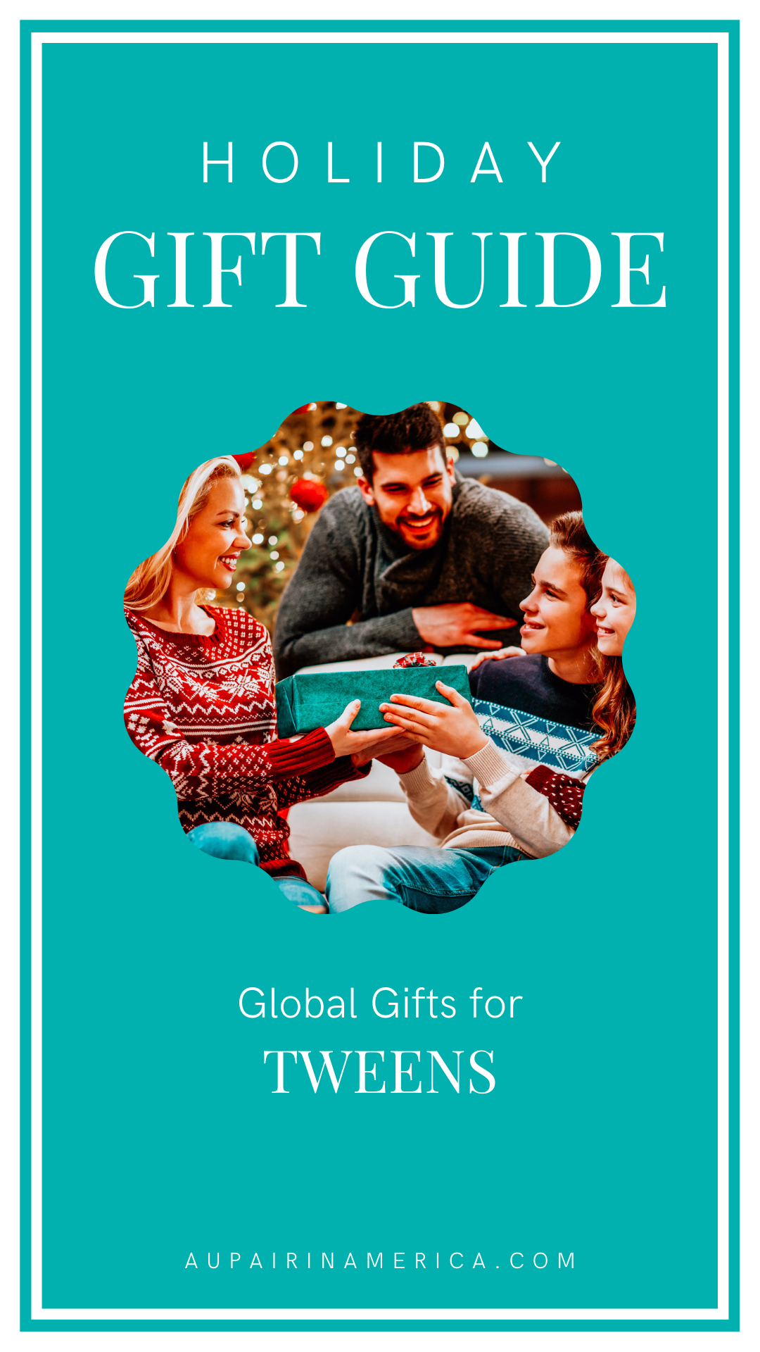 Holiday Gift Guide for Global Tweens (Ages 9-12) | Au Pair in America