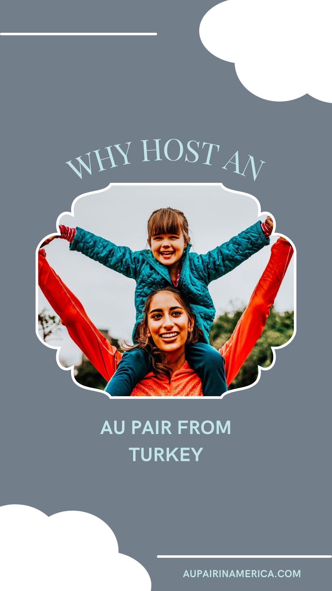 Why Host a Turkish Au Pair | Au Pair in America