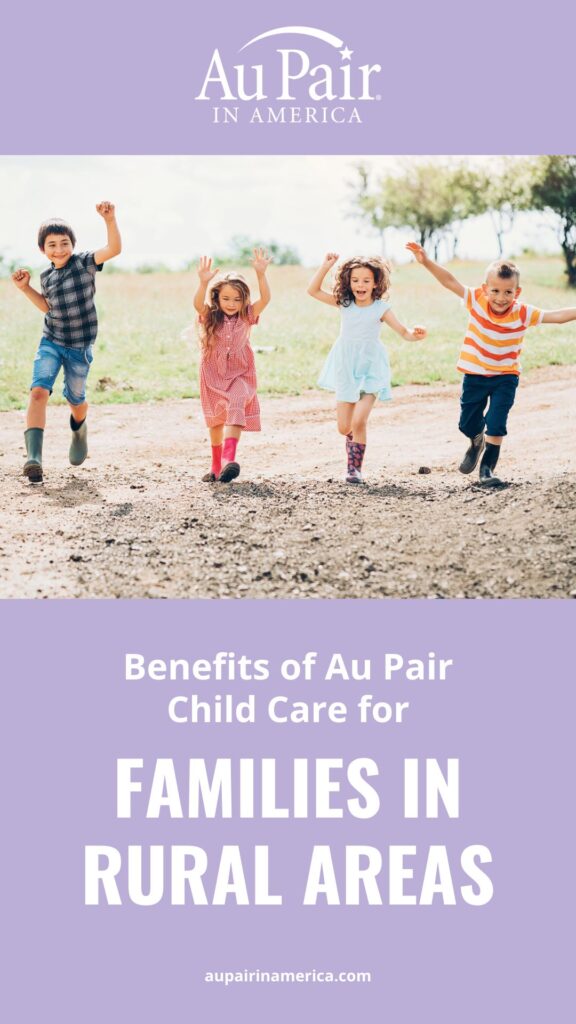 Pin image: Photo of children playing outside with text "Benefits of Au Pair Child Care for Families in Rural Areas"