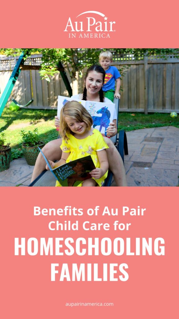 Benefits Of Au Pair Child Care For Homeschooling Families