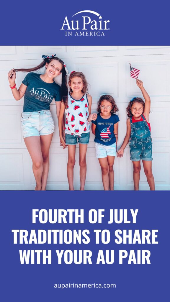 Pin image: Fourth of July Traditions to Share with Your Au Pair